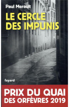 Le cercle des impunis - prix du quai des orfevres 2019