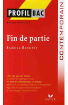 Profil - beckett (samuel) : fin de partie - analyse litteraire de l-oeuvre