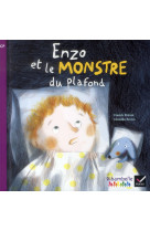 Ribambelle cp série violette éd. 2014 - enzo et le monstre du plafond - album 3