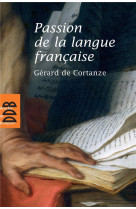 Passion de la langue francaise