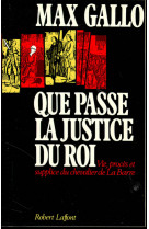 Que passe la justice du roi