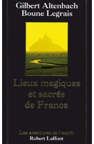 Lieux magiques et sacres de france- ne