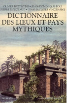 Dictionnaire des lieux et pays mythiques