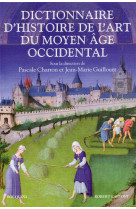 Dictionnaire d-histoire de l-art du moyen age occidental