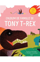 L-album de famille de tony t-rex (coll. paroles d-animaux)