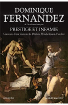 Prestige et infamie