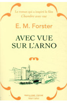 Avec vue sur l-arno - edition collector - tirage limite