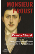 Monsieur proust - le temoignage bouleversant de la confidente de marcel proust