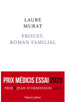 Proust, roman familial - prix medicis essai 2023