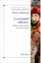 Bibliotheque de l-evolution de l-humanite - t28 - la memoire collective