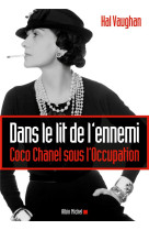 Dans le lit de l-ennemi - coco chanel sous l-occupation