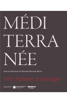 Mediterranee, une histoire a partager