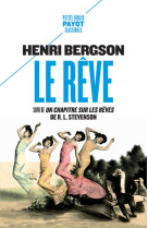 Le reve - suivi de : un chapitre sur les reves, de robert louis stevenson