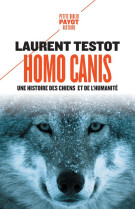 Homo canis - une histoire des chiens et de l-humanite