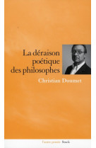 La deraison poetique des philosophes