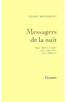 Messagers de la nuit