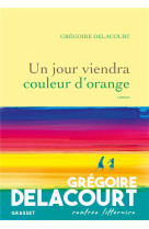 Un jour viendra couleur d-orange