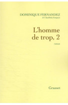 L-homme de trop, ii - la liberte trahie