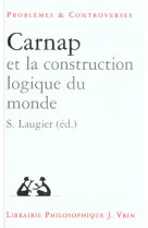 Carnap et la construction du monde