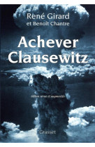 Achever clausewitz - edition revue et augmentee