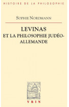 Levinas et la philosophie judeo-allemande