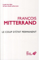 Le coup d-etat permanent