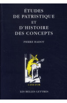 Etudes de patristique et d-histoire des concepts