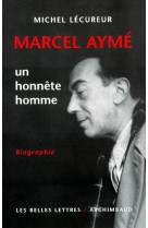 Marcel ayme, un honnete homme