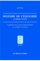 Histoire de l-equilibre (1250-1375) - l apparition d un nouveau modele d equilibre et son impact sur