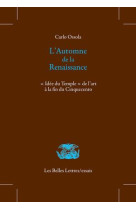 L-automne de la renaissance -  idee du temple  de l art a la fin du cinquecento