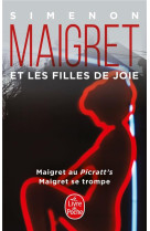 Maigret et les filles de joie (2 titres)