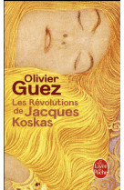 Les revolutions de jacques koskas