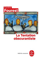 La tentation obscurantiste