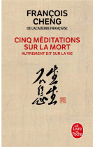 Cinq meditations sur la mort