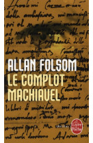 Le complot machiavel