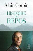 Histoire du repos