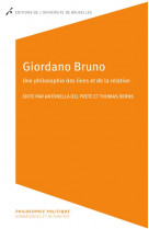 Giordano bruno. une philosophie des liens et de la relation
