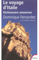 Le voyage d-italie dictionnaire amoureux