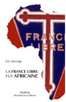 La france libre fut africaine