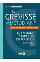 Le grevisse de l-etudiant - grammaire graduelle du francais