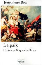 La paix histoire politique et militaire, 1435-1878