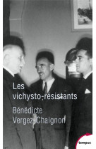 Les vichysto-resistants