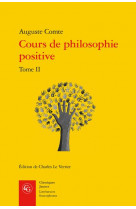 Cours de philosophie positive - tome ii - discours sur l-esprit positif