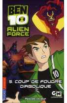 Ben 10 alien force - tome 5 coup de foudre diabolique - vol05