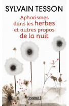 Aphorismes dans les herbes et autres propos de la nuit