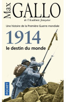 1914, le destin du monde - vol01