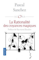 La rationalite des croyances magiques