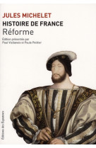 Histoire de france t08 la reforme