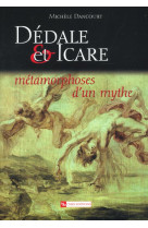 Dedale et icare metamorphoses d-un mythe