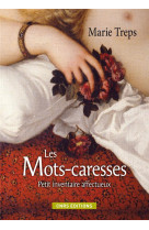 Les mots caresses. petit inventaire affectueux